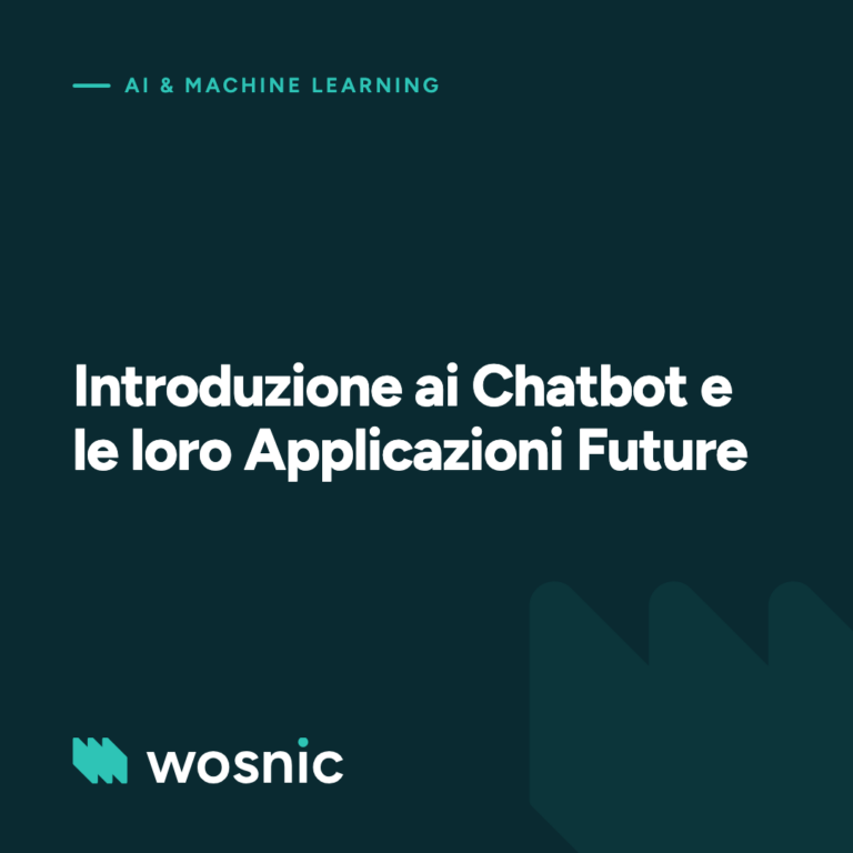Introduzione ai Chatbot e le loro Applicazioni Future