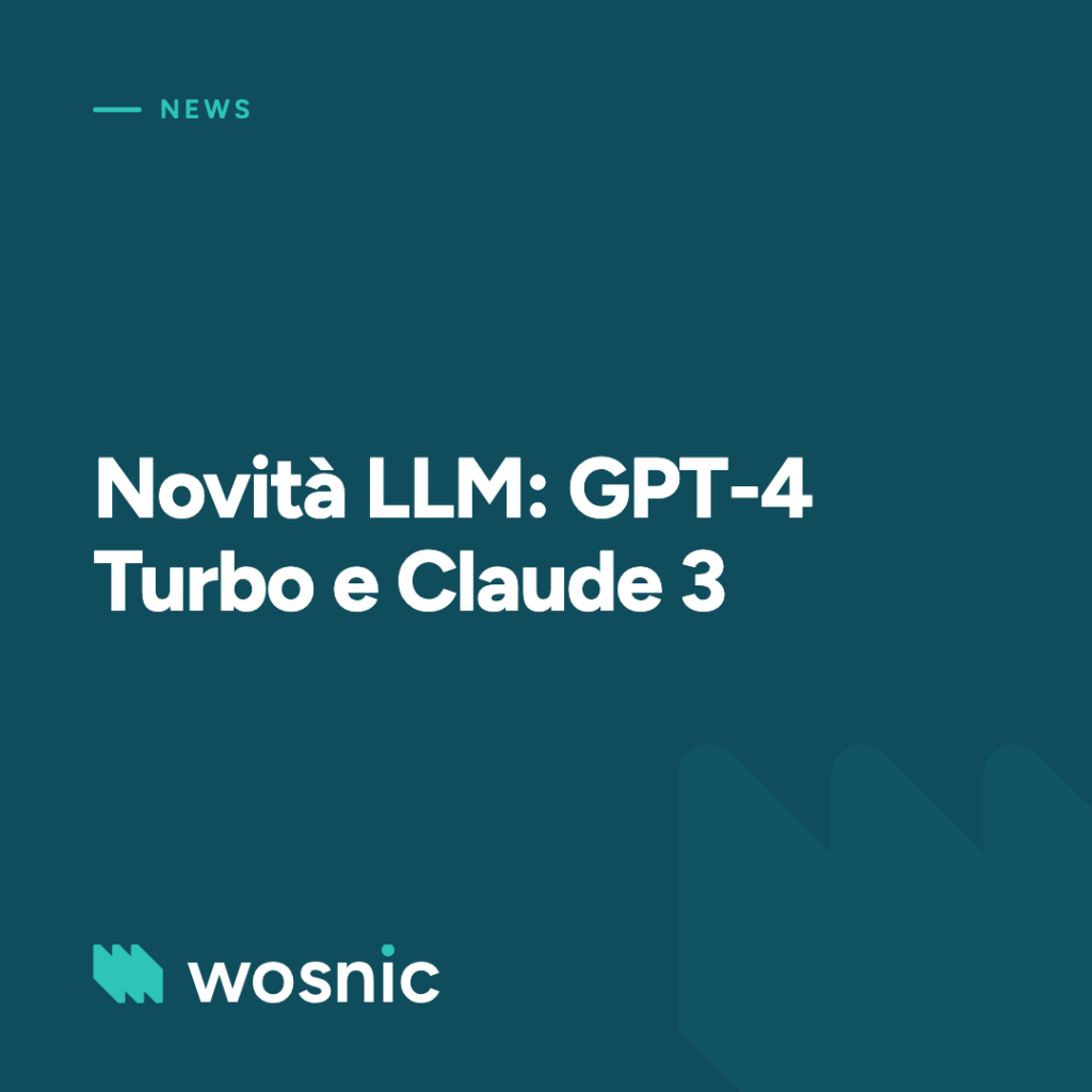 Novità LLM: GPT-4 Turbo e Claude 3