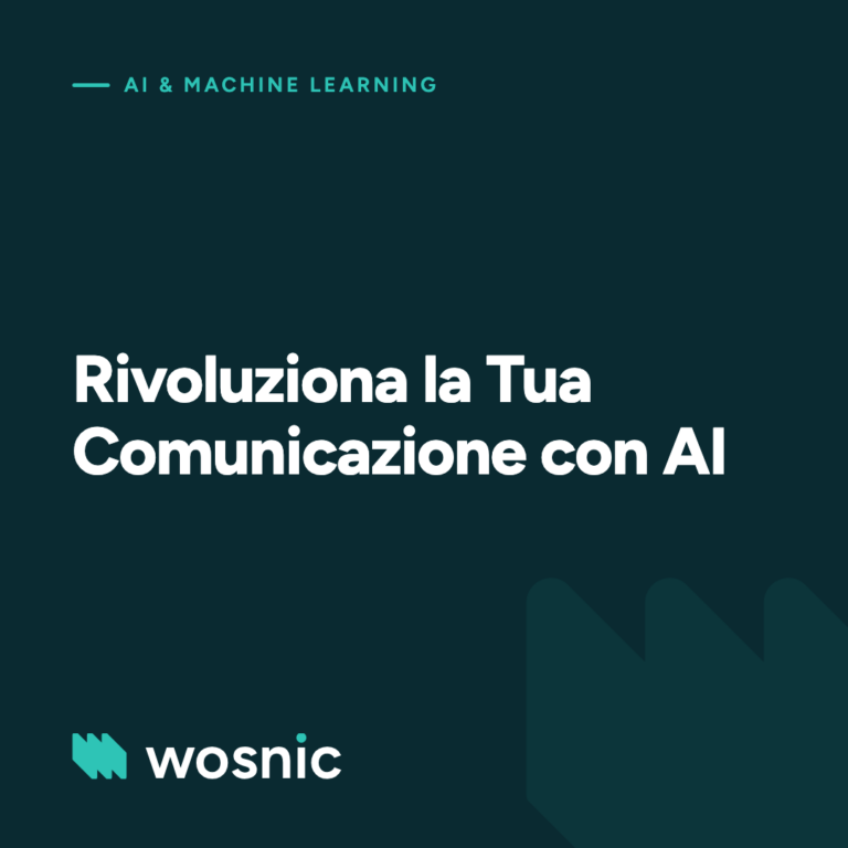 Rivoluziona la Tua Comunicazione con AI
